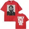 Camiseta de Rapper Kendrick Lamar They Don'T Like Us para Hombre y Mujer Moda Hip-Hop Verano