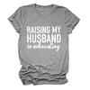 Amazon RAISING MY HUSBAND simples impressão de letras para todos os jogos de manga curta feminina de manga curta comércio exterior T-Shirt atacado
