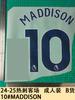 24-25 Tottenham Visitante 23-25cm Aleatorio Ropa de Adulto Mercancía B 10 # Maddison Número de Camiseta Letras