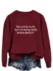 Minha Barriga Dói mas EU SOU Letras Simples Casual Gola Redonda Moletom Feminino Solto Mangas Longas