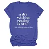 Un día sin leer Amazon wish sitio independiente casual simple camiseta de mujer cuello redondo manga corta