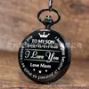 Comercio exterior transfronterizo venta caliente al contado PARA MI HIJO grabado vintage conmemorativo de cuarzo regalo reloj de bolsillo redondo al por mayor