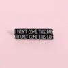 Broche con Cita Inspiradora de Amazon No Llegué a Este Paso, Solo Llegué a Este Paso Insignia