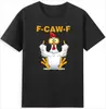 F-Caw-F Presenta una Interesante Referencia a un Chiste de Pollo y una Camiseta Vintage para Hombre con Estampado de Cuello Redondo