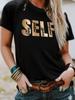 Camiseta de moda transfronteriza europea y americana para mujer, camiseta de manga corta de verano con estampado de letras SELF para mujer, diseño en stock