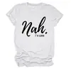 Não, estou bem Amazon Wish Site Independente Moda Casual Personalizada Camiseta Feminina Gola Redonda Manga Curta Exportação