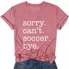 Lo siento No Puedo Fútbol Adiós Top Suelto Talla Grande Europeo y Americano para Mujer Ropa Femenina Transfronteriza temu Comercio Exterior