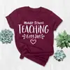 Camiseta de manga corta unisex para hombre y mujer, enseñar es lo mío, letra de jardinero impresa, poliéster, cuello redondo