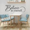 Pegatina Yan Jia "Cree en ti mismo" Pegatina en inglés YJ2051 Pegatinas de pared con letras talladas