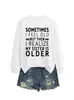 A VECES ME SIENTO VIEJO Sudadera Casual Cómoda de Mujer Otoño Invierno Comercio Exterior Amazon eBay Tienda Independiente