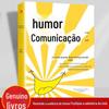 O aprendizado da comunicação de humor faz com que as pessoas gostem de suas habilidades de bate-papo de alto QE, comunicação interpessoal, livros de treinamento de eloquência