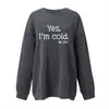 Sim, estou com frio estampado suéter feminino de gola redonda com ombros caídos, quente e confortável, moda casual, com veludo
