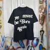 Meichao High Street você deve nascer de novo letra simples espuma estampada manga curta verão