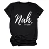 Não, estou bem Amazon Wish Site Independente Moda Casual Personalizada Camiseta Feminina Gola Redonda Manga Curta Exportação