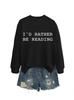 Sudadera Casual y Cómoda para Mujer I'D Rather Be Reading, Estación Independiente de eBay Europea y Americana, Exportación Transfronteriza