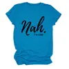 Não, estou bem Amazon Wish Site Independente Moda Casual Personalizada Camiseta Feminina Gola Redonda Manga Curta Exportação