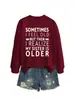 A VECES ME SIENTO VIEJO Sudadera Casual Cómoda de Mujer Otoño Invierno Comercio Exterior Amazon eBay Tienda Independiente