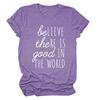 Cree que Hay Bien en el Mundo Camiseta de Manga Corta para Mujer Transfronteriza Europea y Americana de Amazon