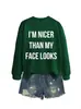SOY MÁS AMABLE QUE MI SITIO INDEPENDIENTE DE AMAZON EBAY Sudadera de Moda Casual para Mujer Otoño e Invierno Camiseta Base