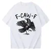 Camiseta F-Caw-F Masculina Feminina Gola O Corvo Preto Engraçado Moda Ca