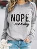 Sudadera con cuello redondo y manga larga informal para mujer, jersey con estampado de eslogan NOPE, para otoño e invierno, transfronterizo de Europa y Estados Unidos, venta al por mayor