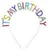 Festa de Aniversário Transfronteiriça Faixa de Cabeça com Strass É Meu Aniversário Faixa de Cabeça com Letra Nova para Meninas Acessórios Yiwu