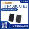 Nuevo/original HIP4082IBZ HIP4080AIBZ HIP4081AIBZ/4086ABZ chip SOP
