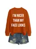 SOY MÁS AMABLE QUE MI SITIO INDEPENDIENTE DE AMAZON EBAY Sudadera de Moda Casual para Mujer Otoño e Invierno Camiseta Base