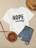 "Não, Não Hoje" Camiseta Gráfica com Estampa de Letras Fofa, Sapatilha Fofa