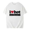 Camiseta I Love HoT Moms Estampado de Letras Divertido Camiseta para Mujer Verano