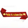 Exclusivo Transfronterizo Feliz Graduación Polvo Dorado Graduación Española Correa para el Hombro Feliz Cinta Ceremonial Española