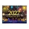 Tela de fondo Feliz Año Nuevo 2027 Tela colgante temática de Año Nuevo Europeo y Americano Pancarta de celebración de festival