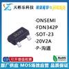 Nuevo original FDN342P serigrafía 342 SOT-23 20V2A transistor de efecto de campo MOSFET de canal P