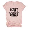 Camiseta Moda Europeia e Americana Amazon Eu Não Posso Minha Filha Tem Dança Camiseta Casual de Manga Curta