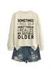 A VECES ME SIENTO VIEJO Sudadera Casual Cómoda de Mujer Otoño Invierno Comercio Exterior Amazon eBay Tienda Independiente