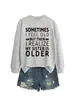 A VECES ME SIENTO VIEJO Sudadera Casual Cómoda de Mujer Otoño Invierno Comercio Exterior Amazon eBay Tienda Independiente