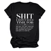 Mierda, no lo tengo. Camiseta informal y cómoda de manga corta con cuello redondo para mujer, sitio independiente Amazon Wish, para comercio exterior