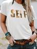 Camiseta de moda transfronteriza europea y americana para mujer, camiseta de manga corta de verano con estampado de letras SELF para mujer, diseño en stock