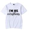 Finalmente Tenho Tudo o Que Quero EU SOU Tudo Dele Camiseta com Estampa