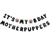 Es Mi Cumpleaños Madre Perritos Bandera Fiesta de Mascotas Mamá Perro Decoración Banner