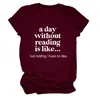 Un día sin leer Amazon wish sitio independiente casual simple camiseta de mujer cuello redondo manga corta