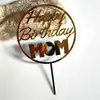 Suministro Directo de Fábrica Decoración Acrílica para Pastel Día de las Madres Día de la Diosa Inserto para Pastel Feliz Cumpleaños Inserto para Pastel