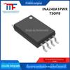 Novo Original INA240A1PWR Pacote TSOP8 Amplificador de Corrente para Buffer de Instrumento IC