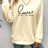 Sudadera Gráfica con Letra de Humor, Sudadera Casual de Manga Larga con Cuello Redondo para Otoño e Invierno, Ropa para Mujer
