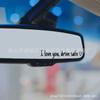 Espejo retrovisor para coche nuevo y caliente de Amazon transfronterizo Inglés I LOVE YOU Conduce seguro pegatina