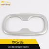 Adequado para 19 Corolla copo de água traseiro anel brilhante Corolla caixa de apoio de braço copo de água moldura decorativa acessórios de remendo decorativo