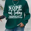 Sudadera Transfronteriza para Mujer "Nope Not Today" Sudadera con Cuello Redondo Estampada con Letras Inspiradoras - Felpa Fresca