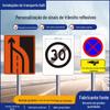 Postes para Placas de Trânsito, Placas de Advertência Refletivas, Placas Direcionais, Postes de Limite de Velocidade para Vias Externas, Fabricados pelo Fabricante de Acordo com a Nova Norma Nacional