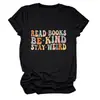 Lee libros sé amable Amazon eBay sitio independiente de moda versátil camiseta de mujer de cuello redondo y manga corta