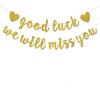 ¡Buena suerte, te extrañaremos! Decoración para Fiesta de Jubilación Letras Brillantes Banderín de Papel